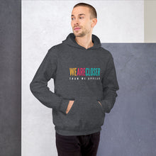 Load image into Gallery viewer, 'We Are Closer' Bright Hoodie