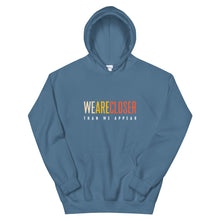 Load image into Gallery viewer, 'We Are Closer' Earth Hoodie