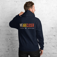 Load image into Gallery viewer, 'We Are Closer' Earth Hoodie Back