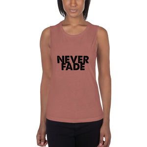 'Never Fade' Muscle Tank