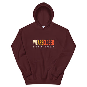 'We Are Closer' Earth Hoodie