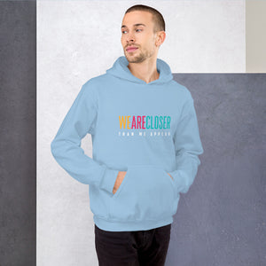 'We Are Closer' Bright Hoodie